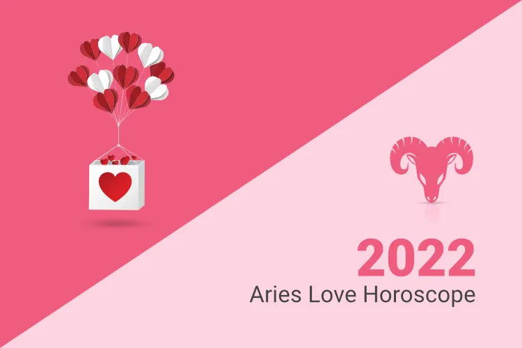 Aries Zodiac Affection 2022 Love Horoscope Revelations